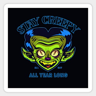 Stay Creepy Magnet